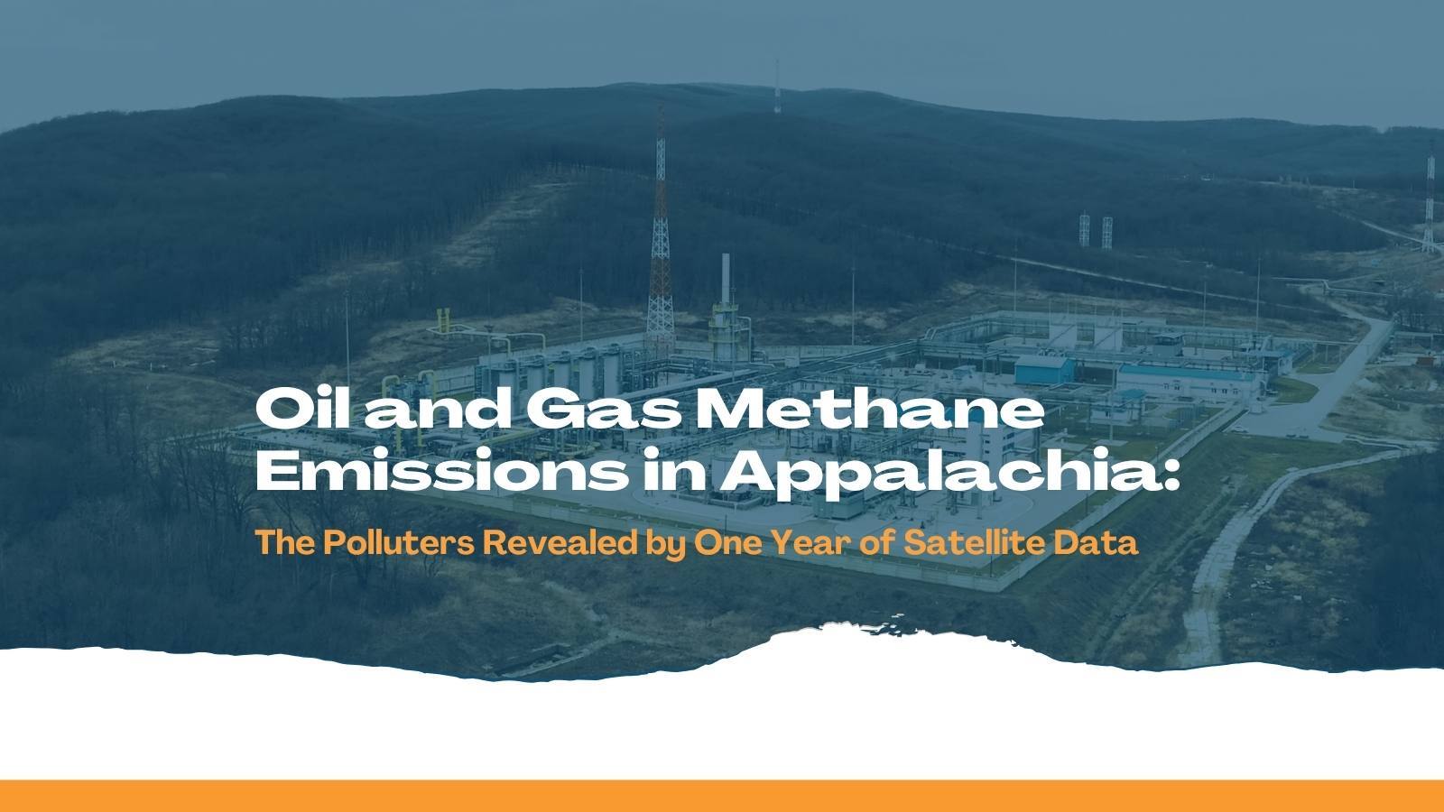 Oil and Gas Methane Emissions in Appalachia: The Polluters Revealed by One Year of Satellite Data